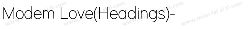 Modem Love(Headings)字体转换